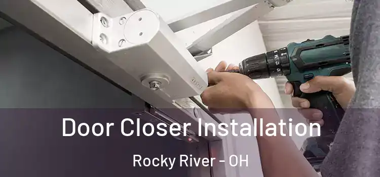 Door Closer Installation Rocky River - OH