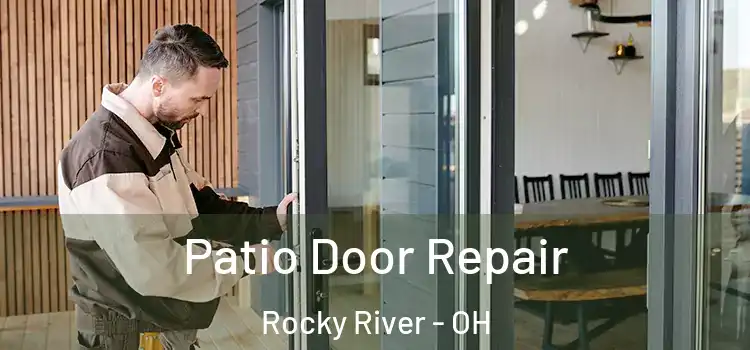 Patio Door Repair Rocky River - OH